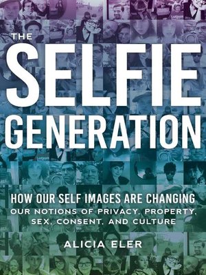 cover image of The Selfie Generation